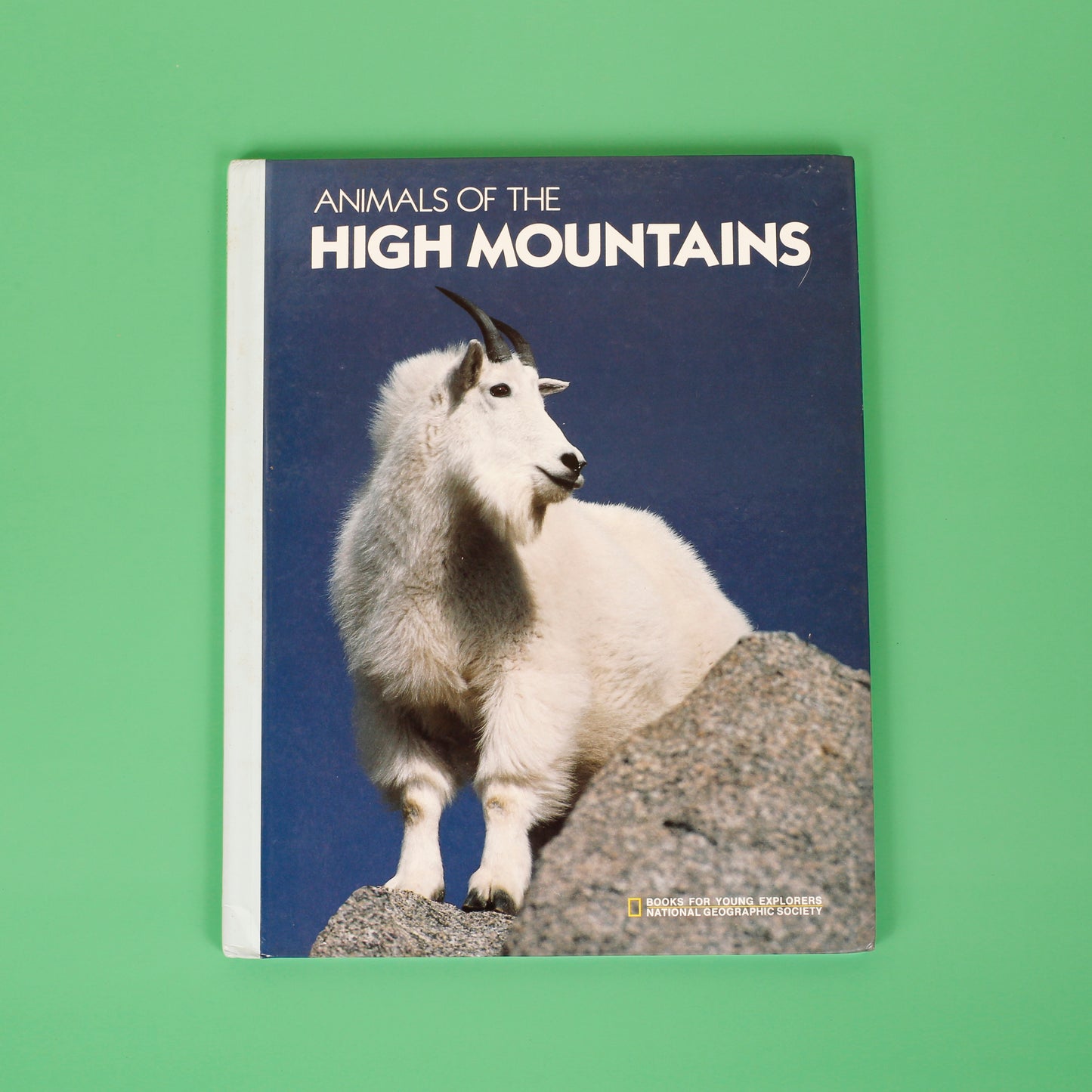 Animals of the High Mountains (National Geographic Books for Young Explorers)