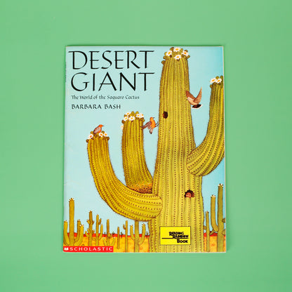Desert Giant: The World of the Saguaro Cactus