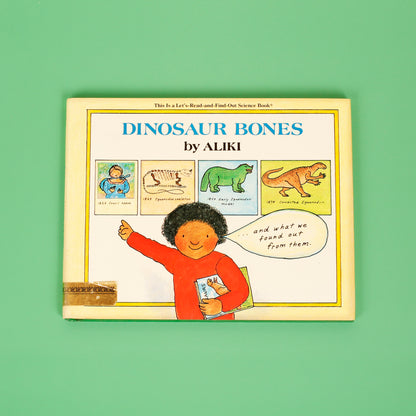Dinosaur Bones (Let's-Read-and-Find-Out Science Book)