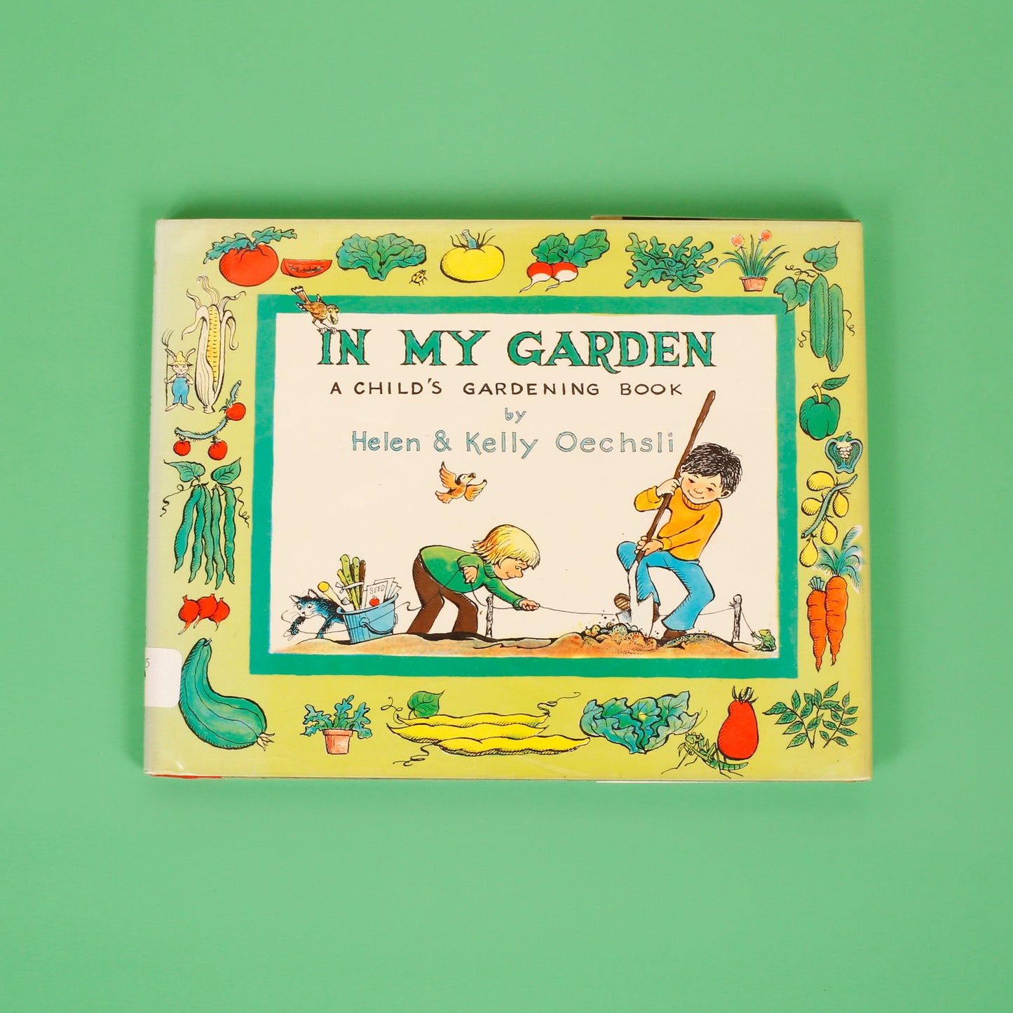 In My Garden: A Child's Gardening Book