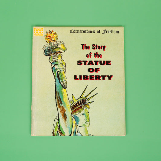 The Story of the Statue of Liberty (Cornerstones of Freedom)