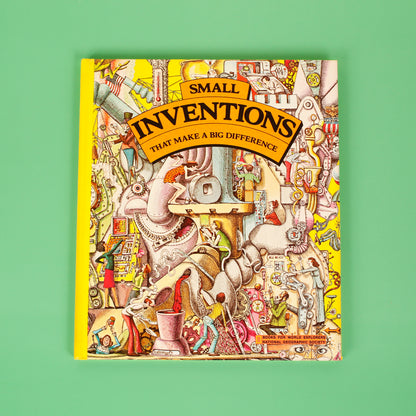 Small Inventions that Make a Big Difference (National Geographic Books for World Explorers)