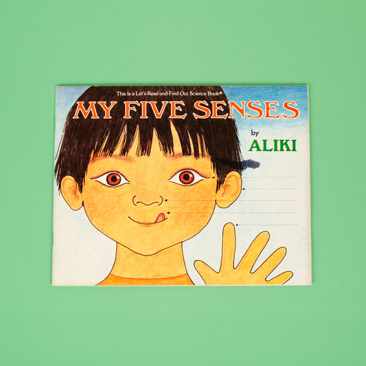 My Five Senses, revised edition (Let's-Read-and-Find-Out Science Book)