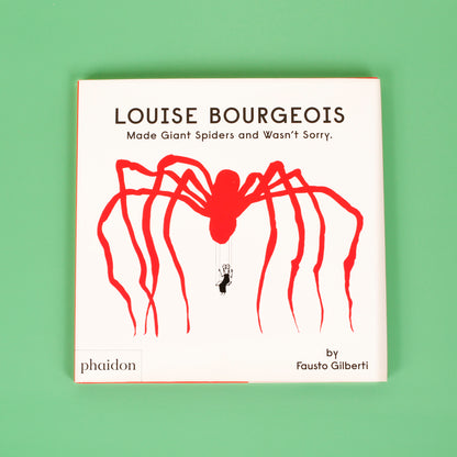 Louise Bourgeois Made Giant Spiders and Wasn't Sorry