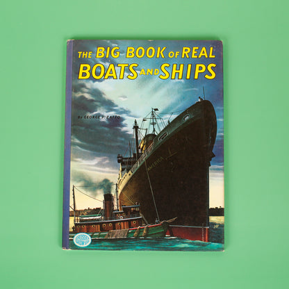 The Big Book of Real Boats and Ships