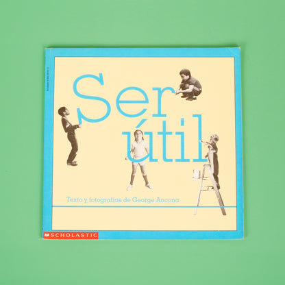 Ser útil (Helping Out–Spanish)