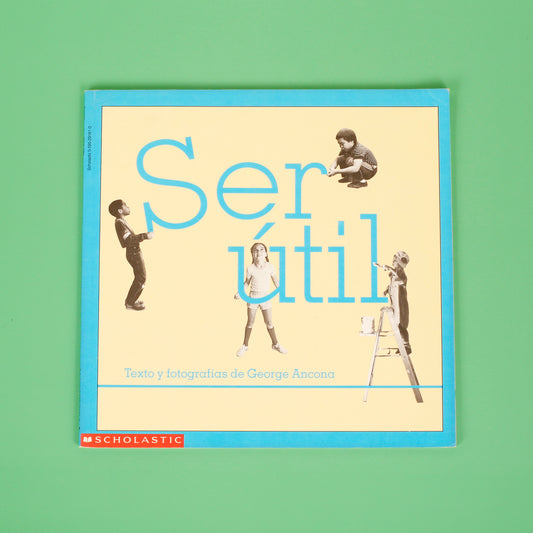 Ser útil (Helping Out–Spanish)