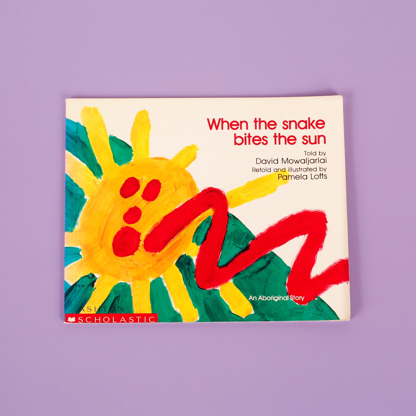 When the Snake Bites the Sun (An Aboriginal Story)