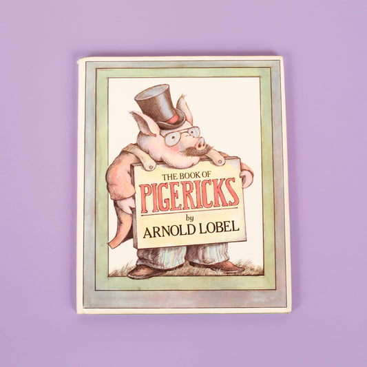 The Book of Pigericks: Pig Limericks