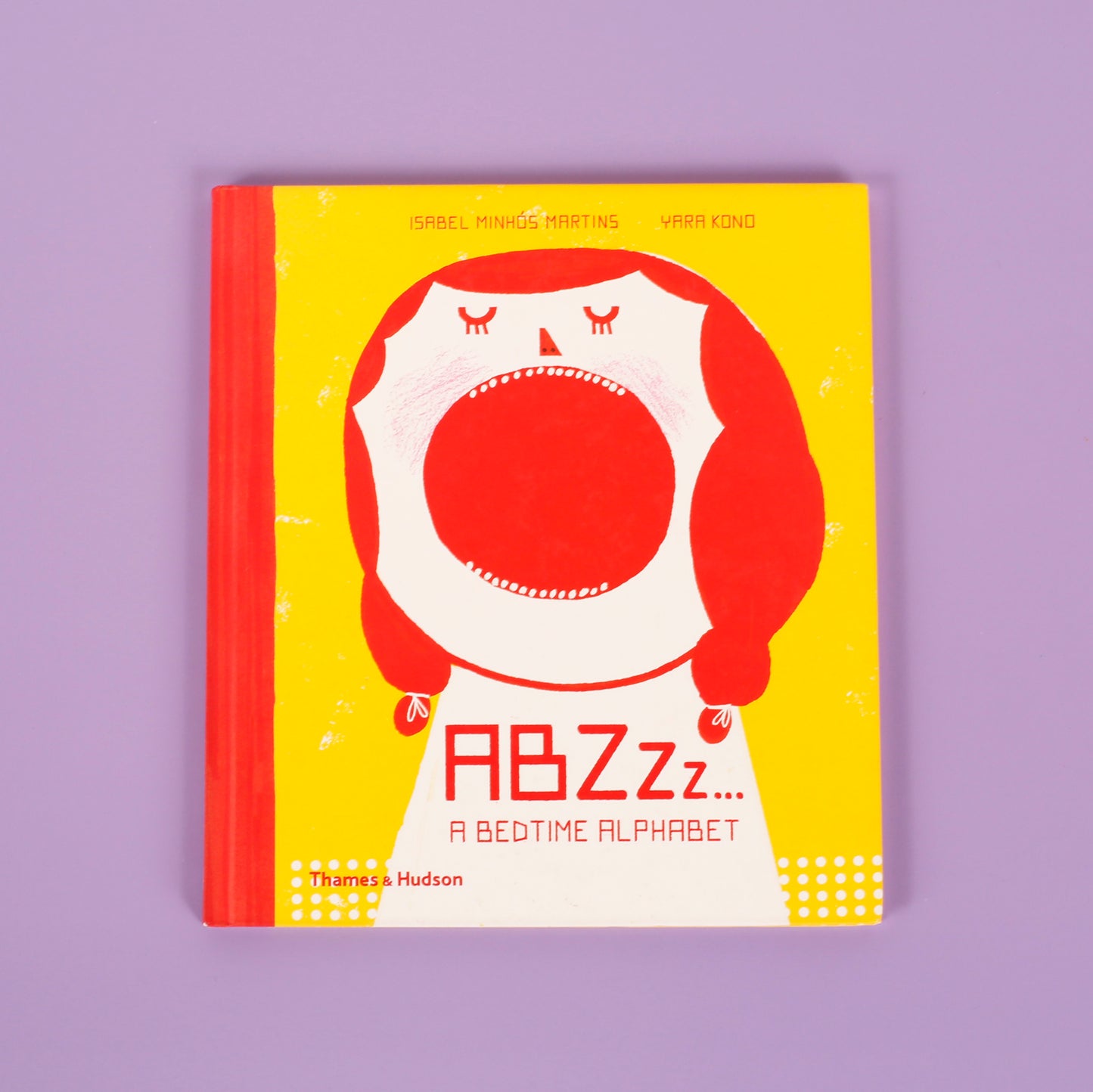 ABZZZZ...: A Bedtime Alphabet