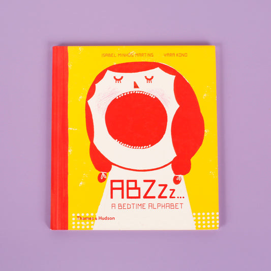 ABZZZZ...: A Bedtime Alphabet