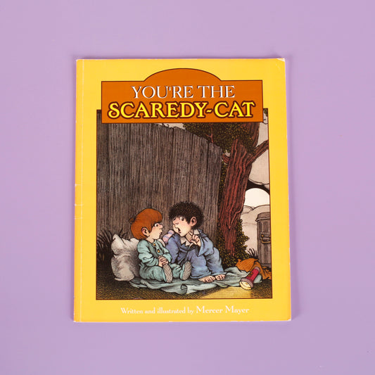 You're the Scaredy-Cat