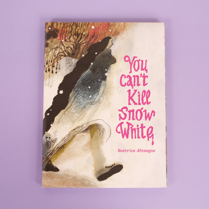 You Can't Kill Snow White