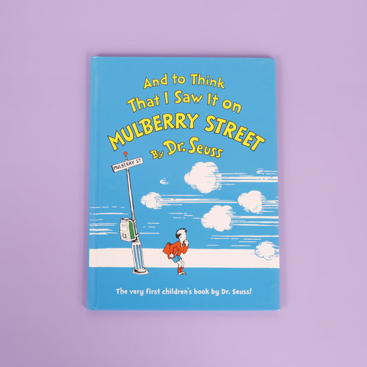 And to Think That I Saw It on Mulberry Street