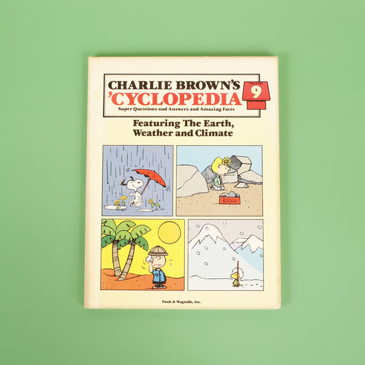 Charlie Brown's 'Cyclopedia, Vol. 09: Featuring the Earth, Weather and Climate