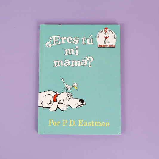 ¿Eres tú mi mamá? (Are You My Mother?–Spanish)