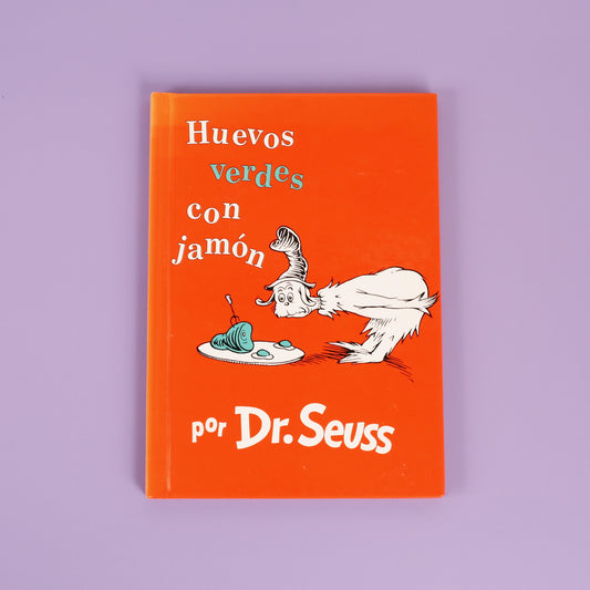 Huevos verdes con jamón (Green Eggs and Ham–Spanish)