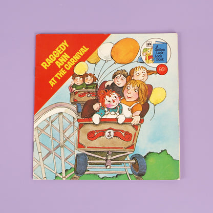 Raggedy Ann at the Carnival (Golden Look-Look Book)