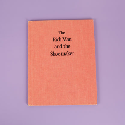 The Rich Man and the Shoe-maker