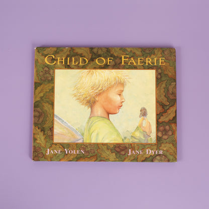 Child of Faerie, Child of Earth