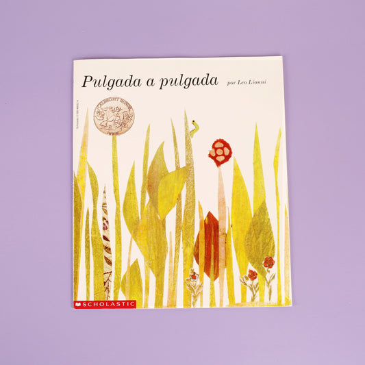 Pulgada a pulgada (Inch by Inch–Spanish)