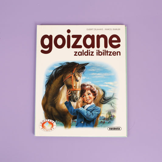 Goizane Zaldiz Ibiltzen (Martine Rides a Horse–Basque)