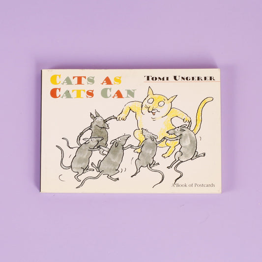 Cats As Cats Can: A Book of Postcards by Tomi Ungerer