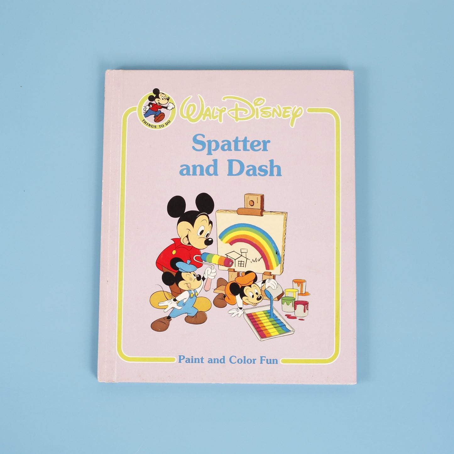 Spatter and Dash: Paint and Color Fun (Walt Disney)
