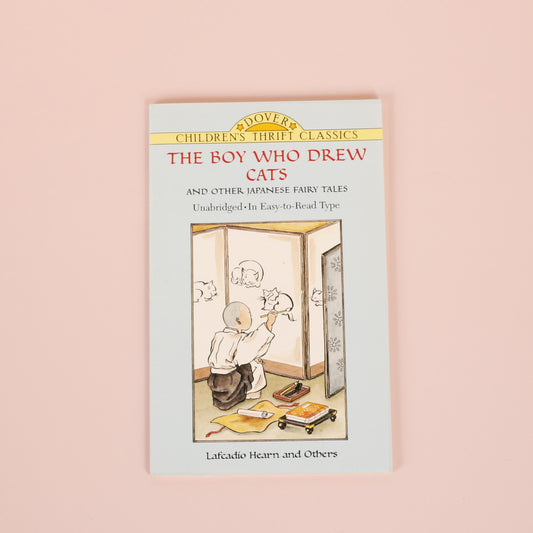The Boy Who Drew Cats and Other Japanese Fairy Tales