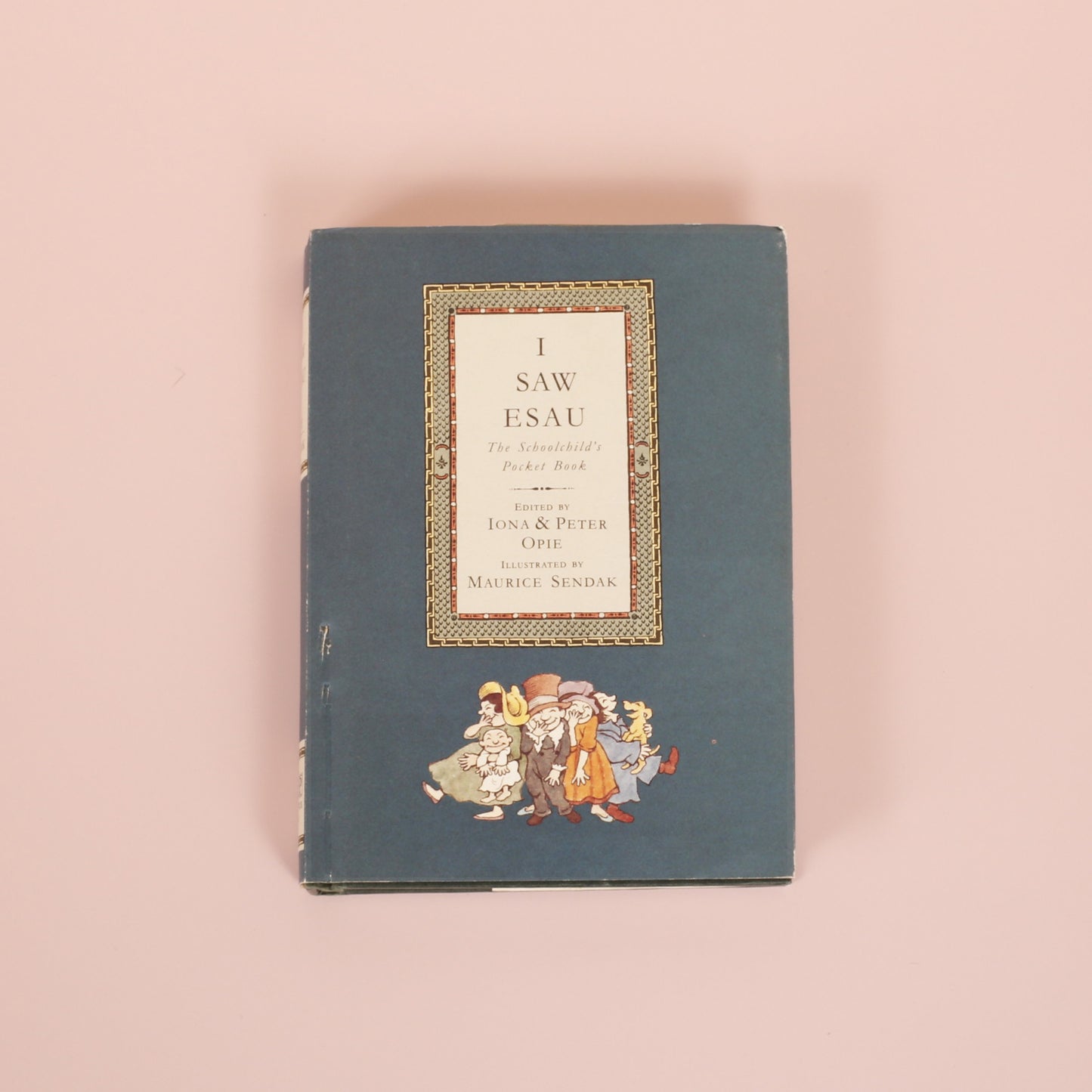 I Saw Esau: The Schoolchild's Pocket Book