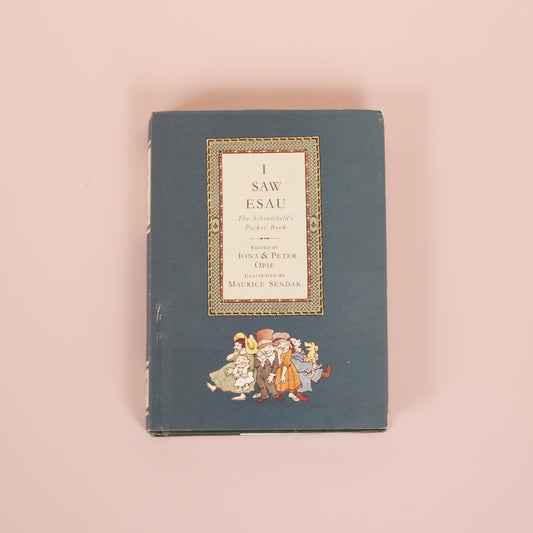 I Saw Esau: The Schoolchild's Pocket Book