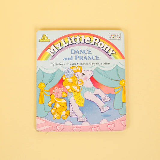 Dance and Prance My Little Pony