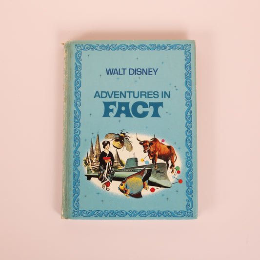 Walt Disney: Adventures in Fact