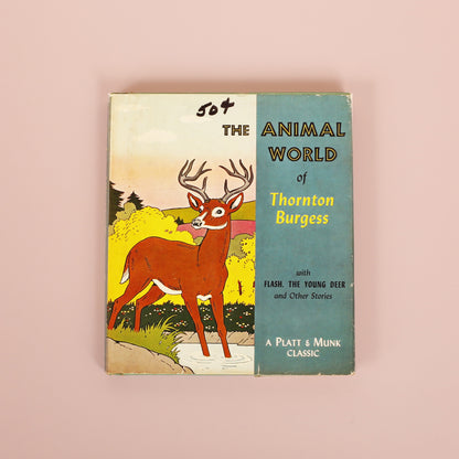 The Animal World of Thornton Burgess