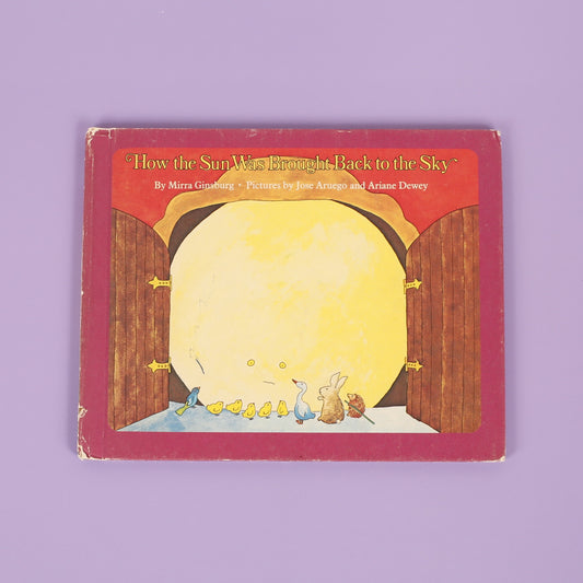 How the Sun Was Brought Back to the Sky