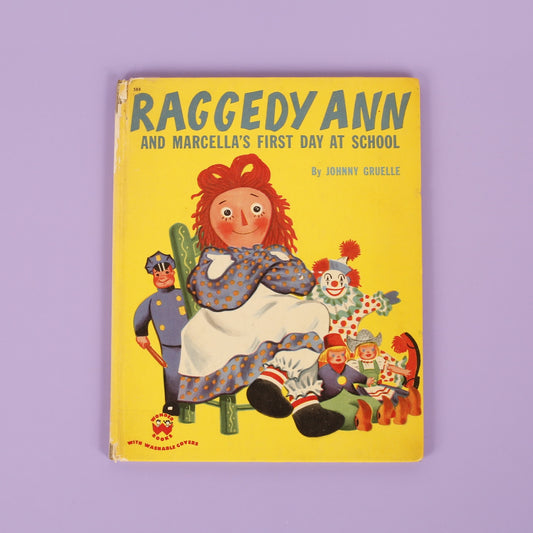 Raggedy Ann and Marcella's First Day at School