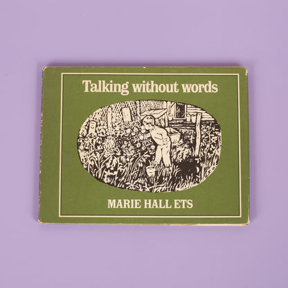 Talking Without Words