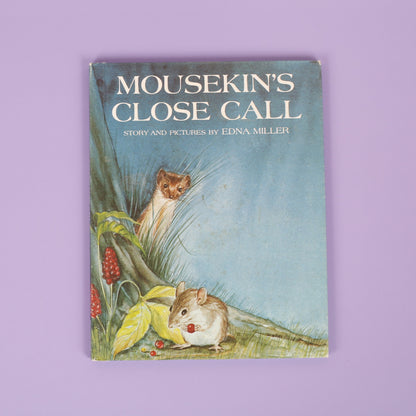 Mousekin's Close Call