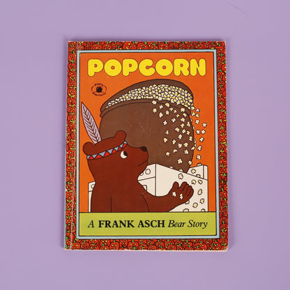 Popcorn (A Frank Asch Bear Story)