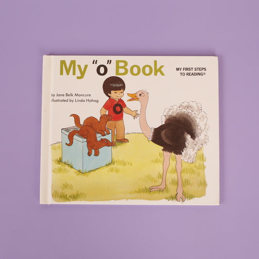My "o" Book (My First Steps to Reading)