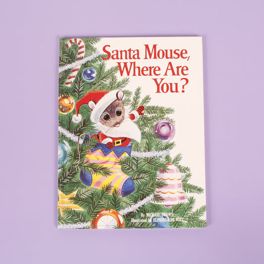 Santa Mouse, Where Are You?