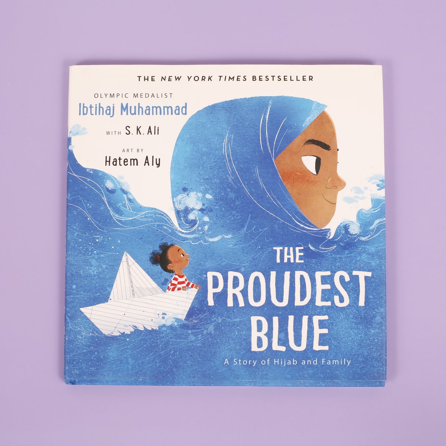 The Proudest Blue: A Story of Hijab and Family