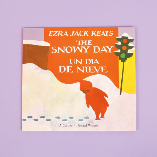 Un Día de Nieve / The Snowy Day (Spanish-English)