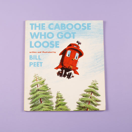 The Caboose Who Got Loose