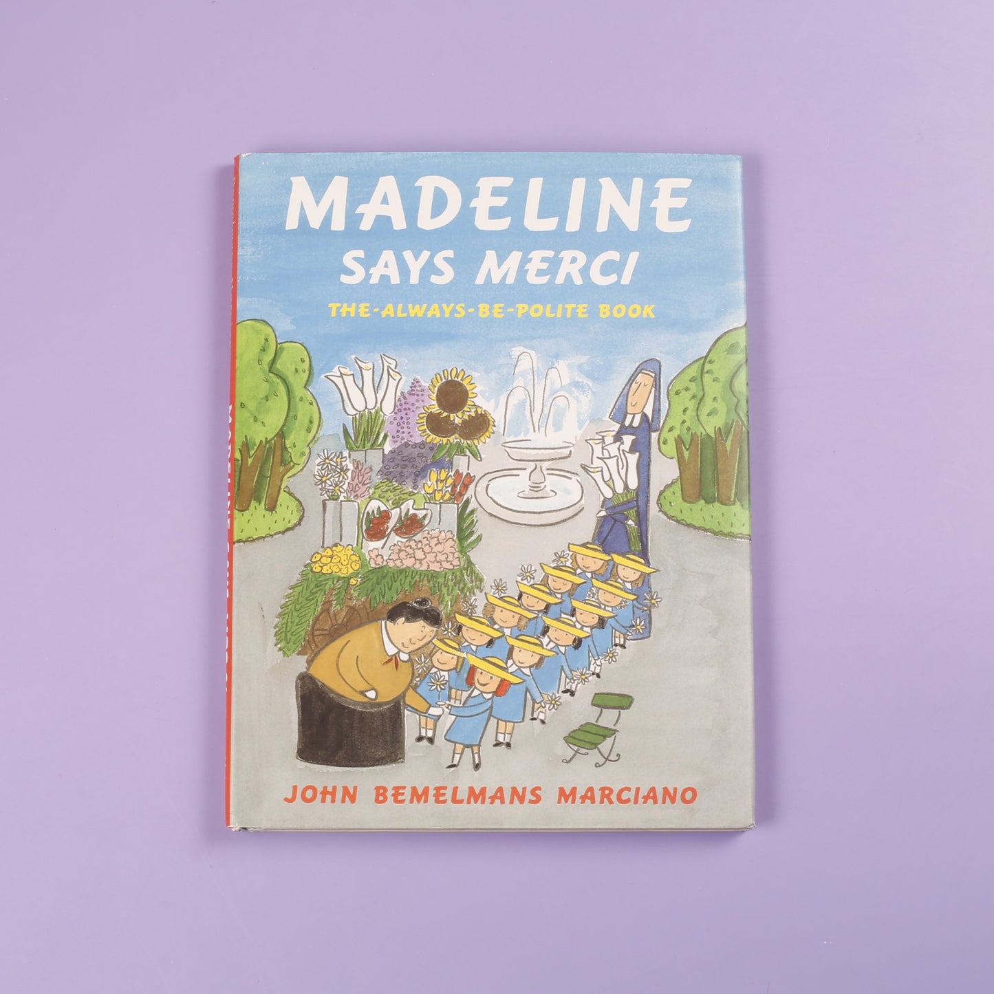 Madeline Says Merci: The-Always-Be-Polite Book