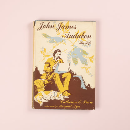 John James Audubon: His Life