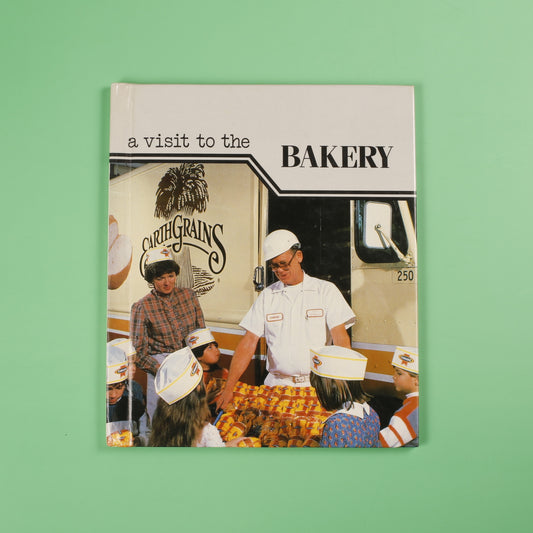 A Visit to the Bakery