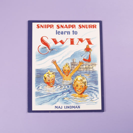 Snipp, Snapp, Snurr Learn to Swim