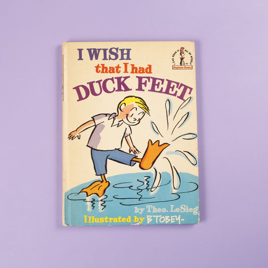 I Wish That I Had Duck Feet