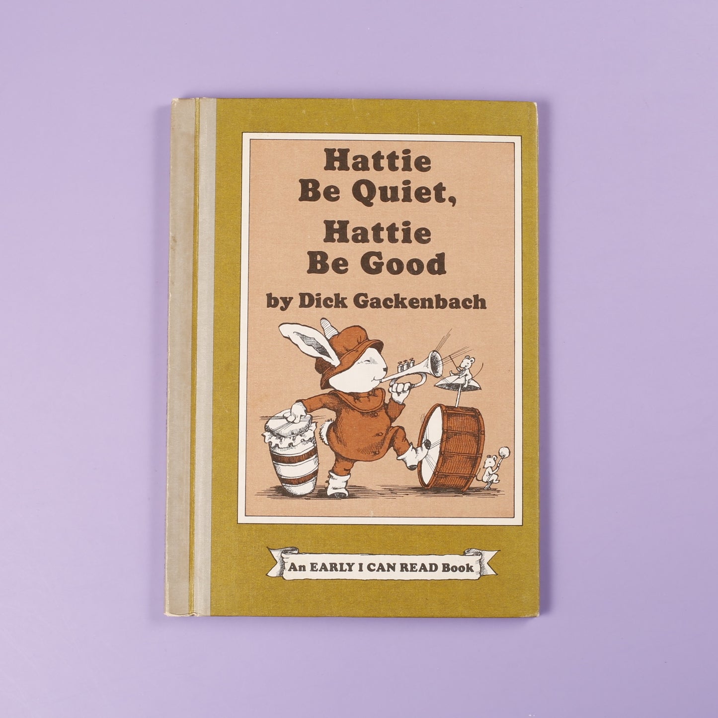 Hattie be Quiet, Hattie be Good